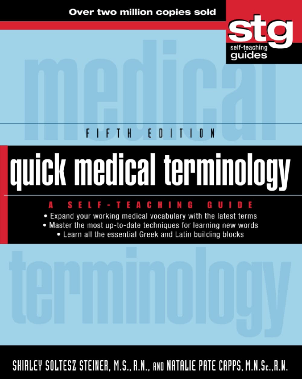 Quick Medical Terminology: A Self-Teaching Guide (Wiley Self-Teaching Guides)