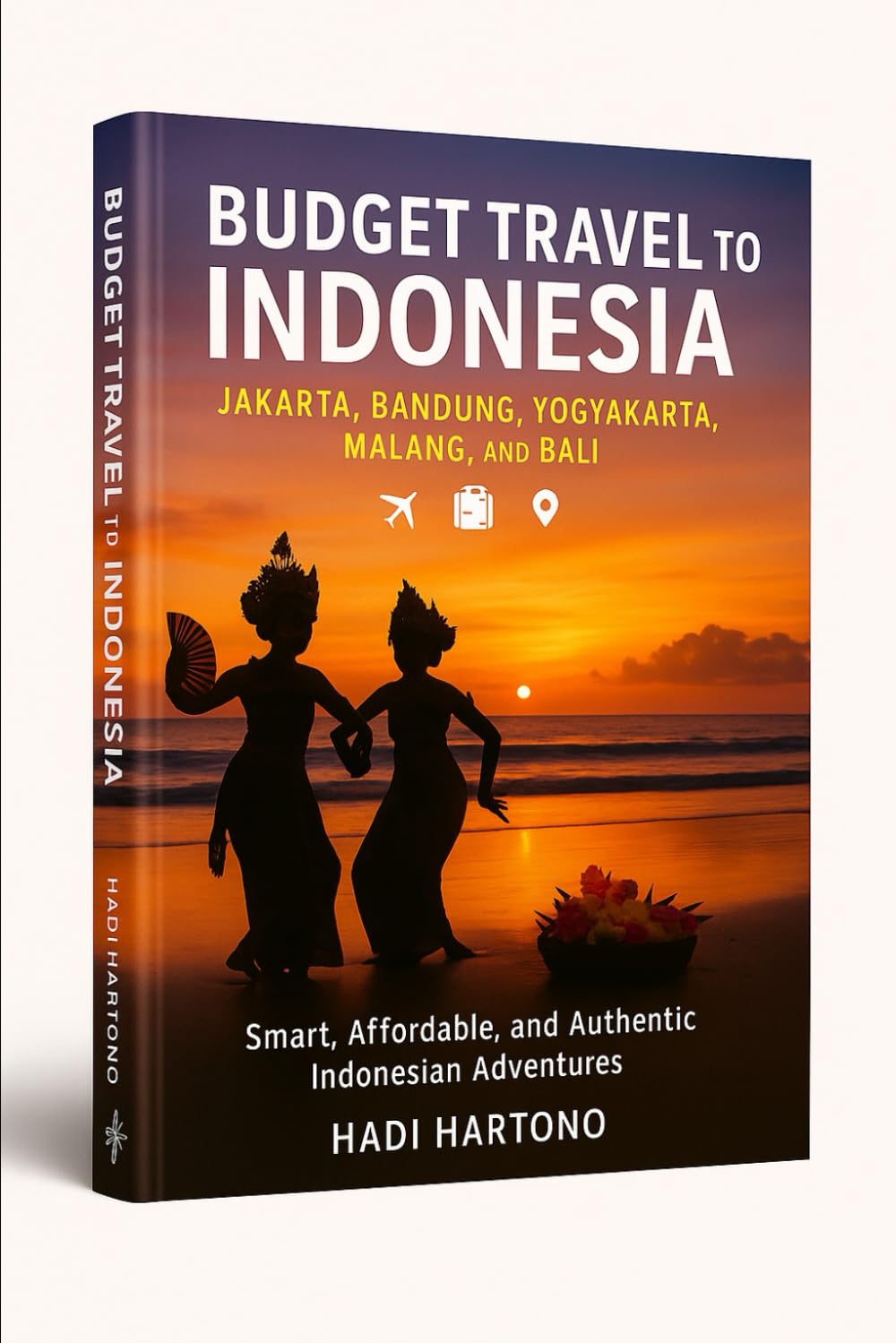 Budget Travel to Indonesia: Jakarta, Bandung, Yogyakarta, Malang, and Bali