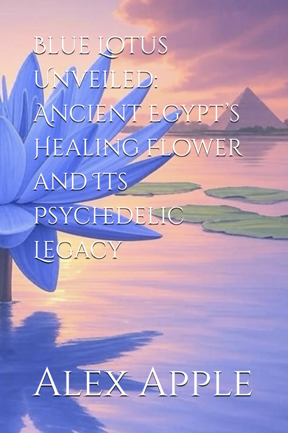 Blue Lotus Unveiled: Ancient Egypt’s Healing Flower and Its Psychedelic Legacy