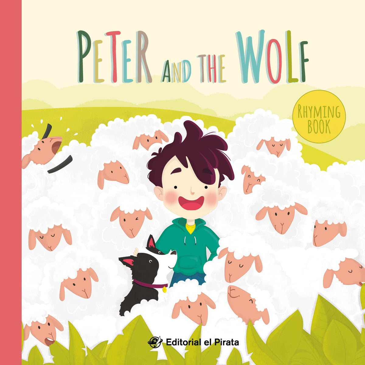 Peter and the Wolf (Rhyming Fairy Tales)