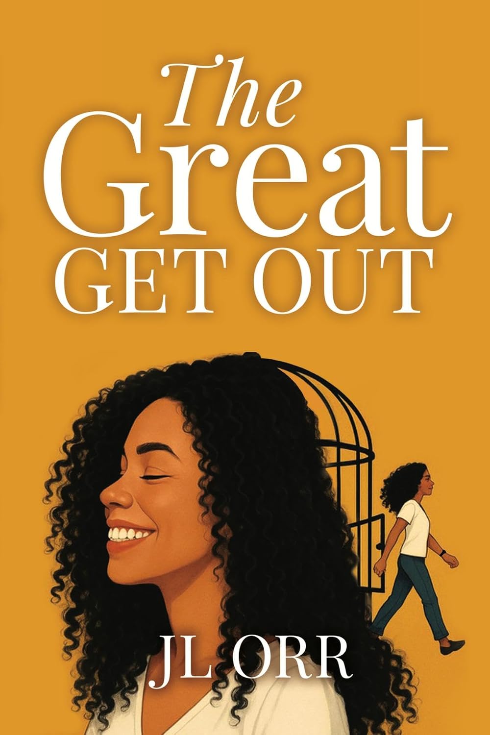 The Great Get Out: How To Get the Life You Want
