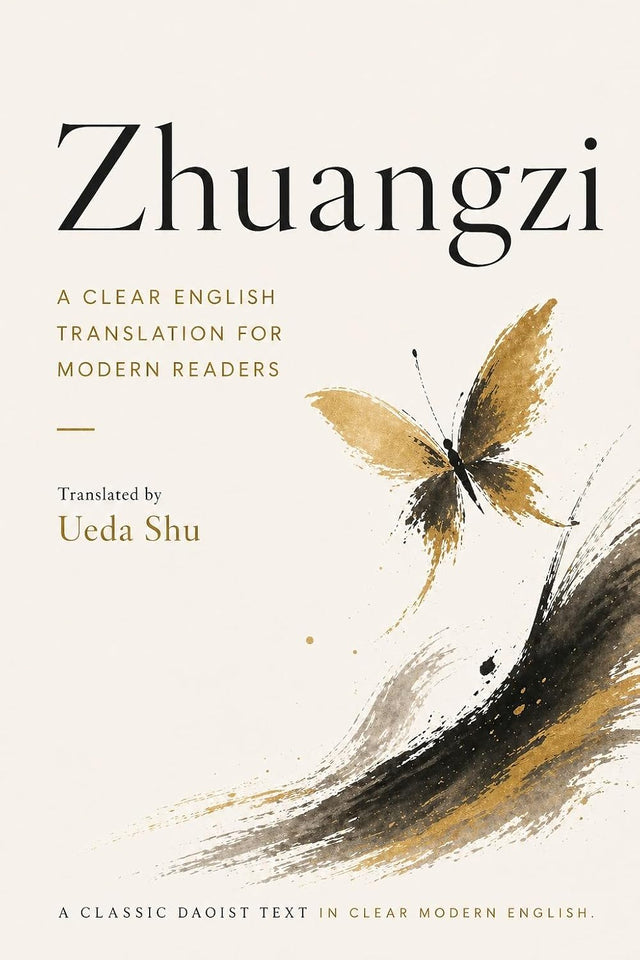 Zhuangzi: A Clear English Translation for Modern Readers