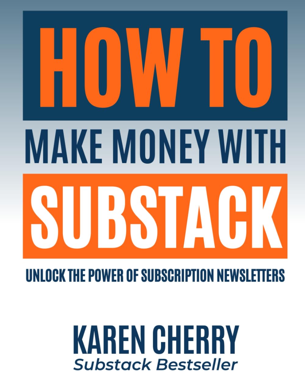 How to Make Money with Substack: Unlock the Power of Subscription Newsletters