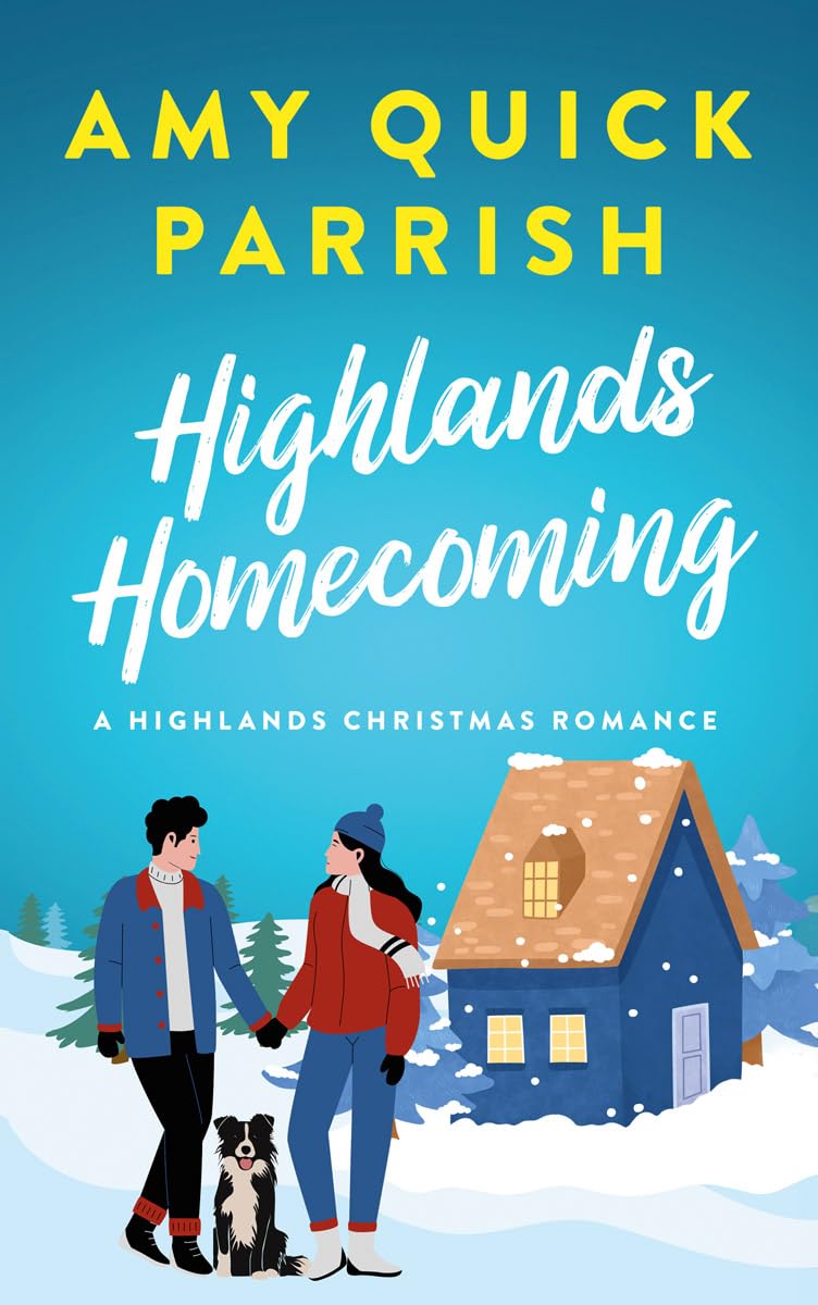 Highlands Homecoming: A Highlands Christmas Romance (Highlands Romance Book 3)