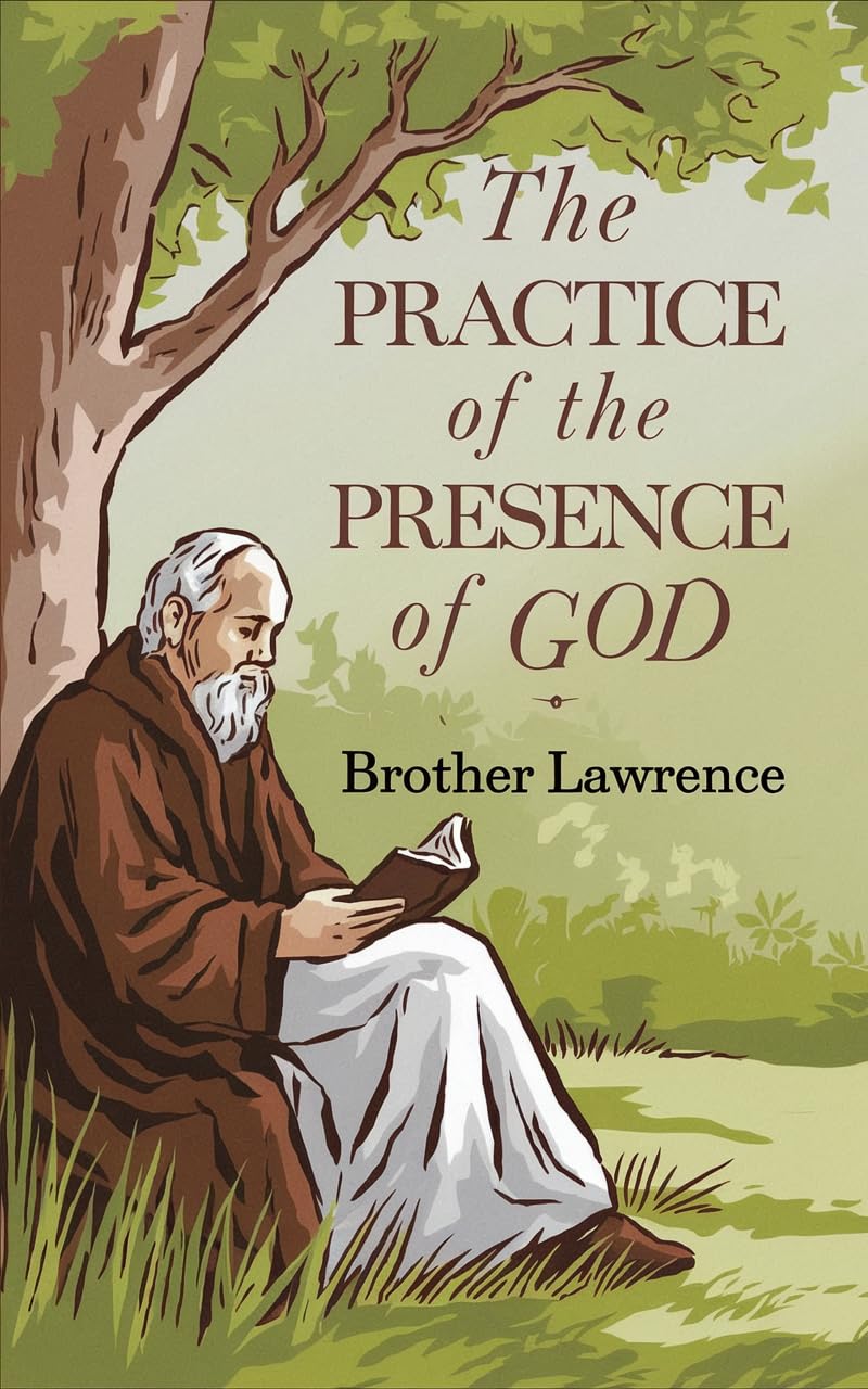 The Practice Of The Presence Of God