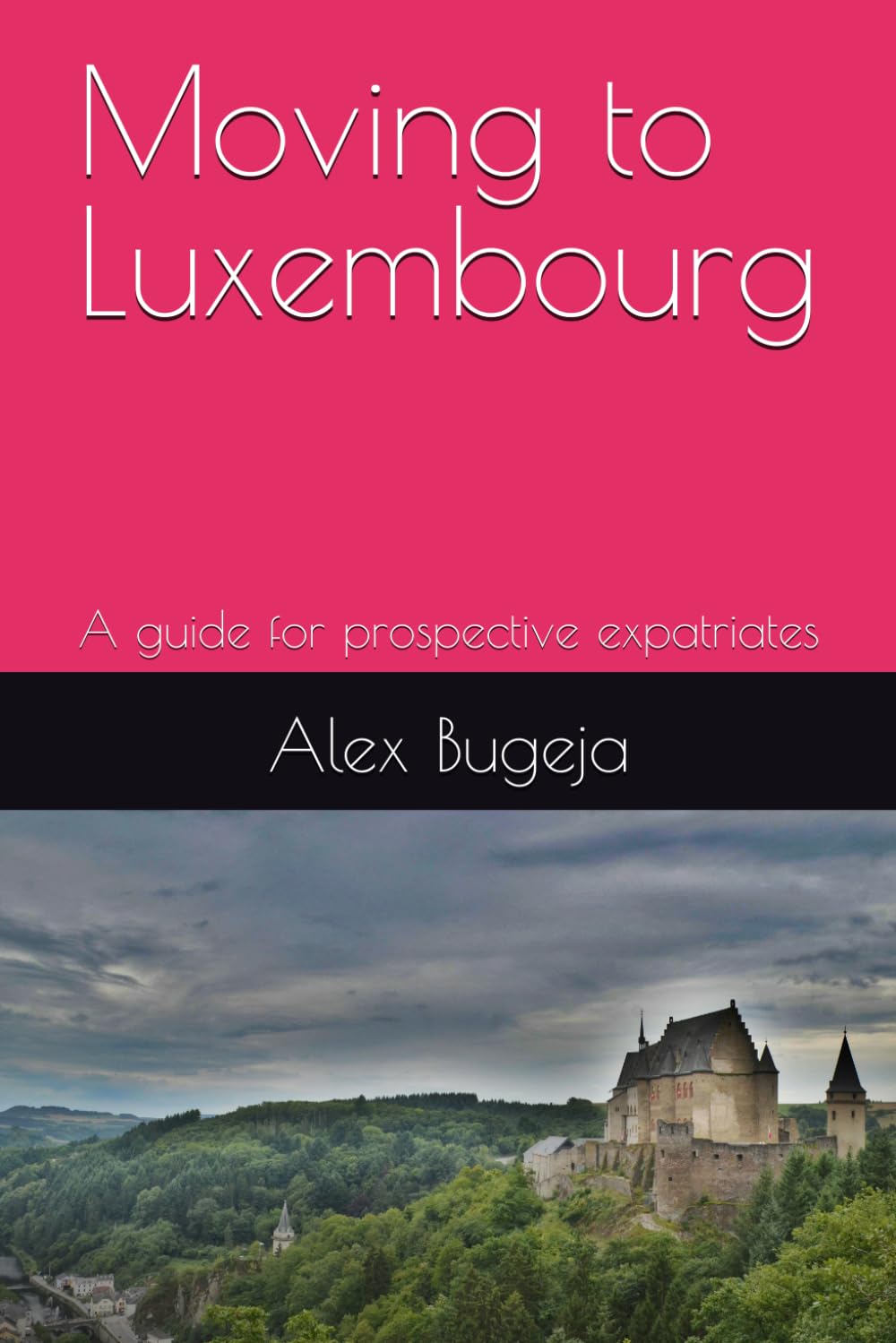 Moving to Luxembourg: A guide for prospective expatriates