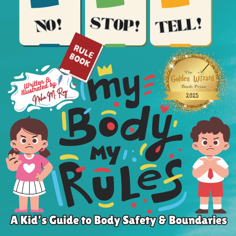 NO! STOP! TELL! – My Body, My Rules!-A Kid’s Guide to Body Safety & Boundaries: good and bad touch, teaching consent to kids, kids learning body ... (My Body, My Rules – Multilingual Series)