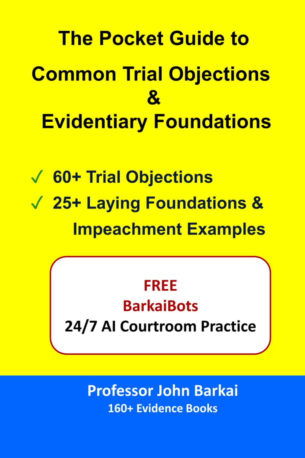 The Pocket Guide to Common Trial Objections & Evidentiary Foundations