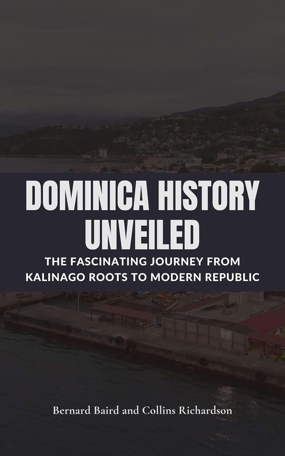 Dominica History Unveiled: The Fascinating Journey from Kalinago Roots to Modern Republic
