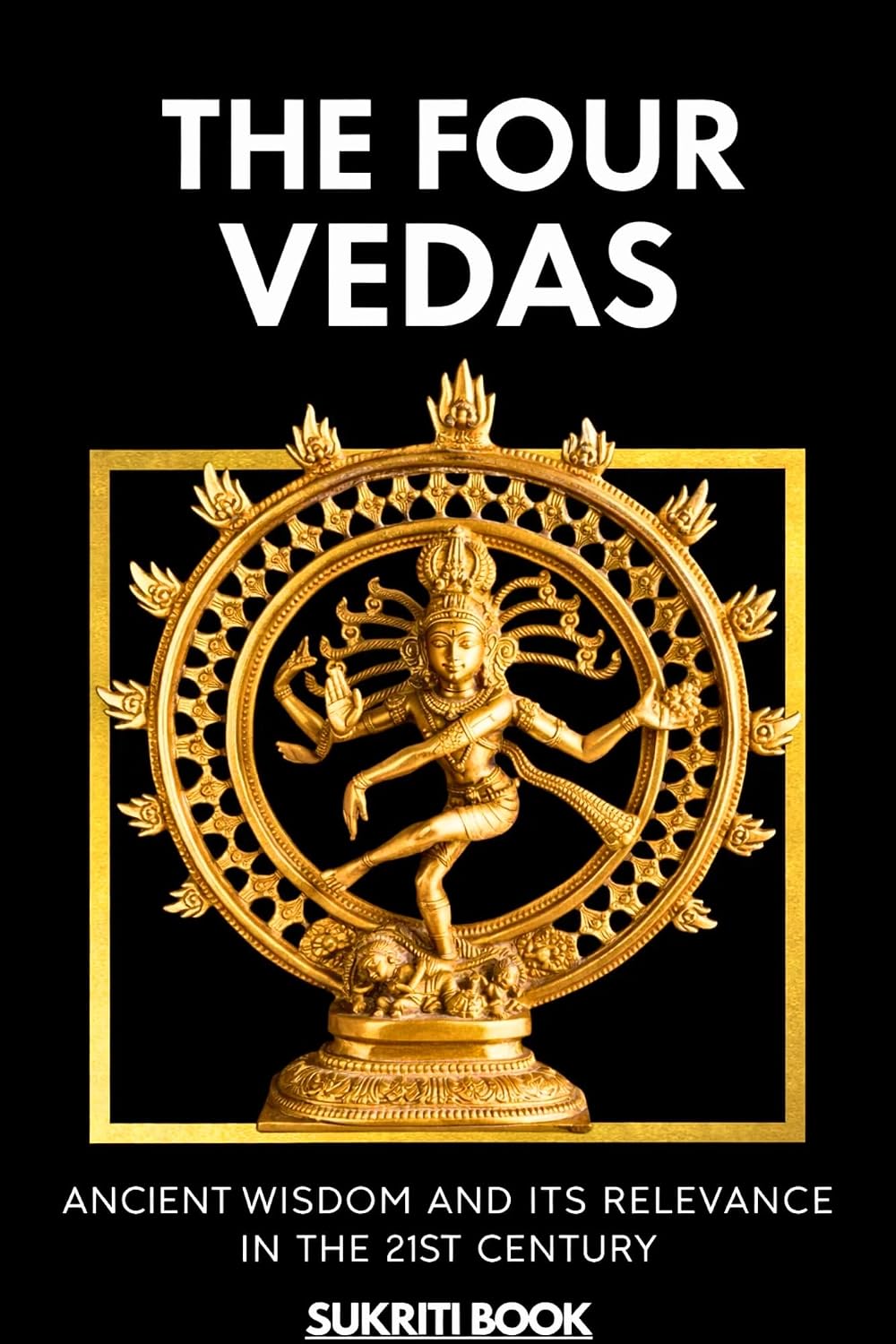 The Four Vedas (Treasures of Vedic Knowledge)