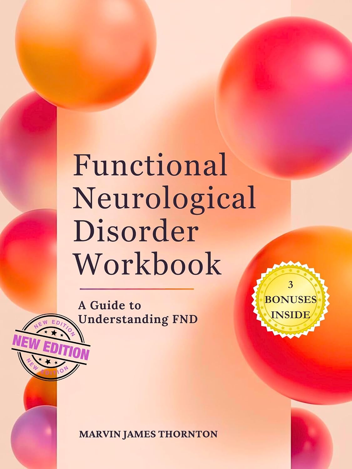 Functional Neurological Disorder Workbook: A Guide to Understanding FND