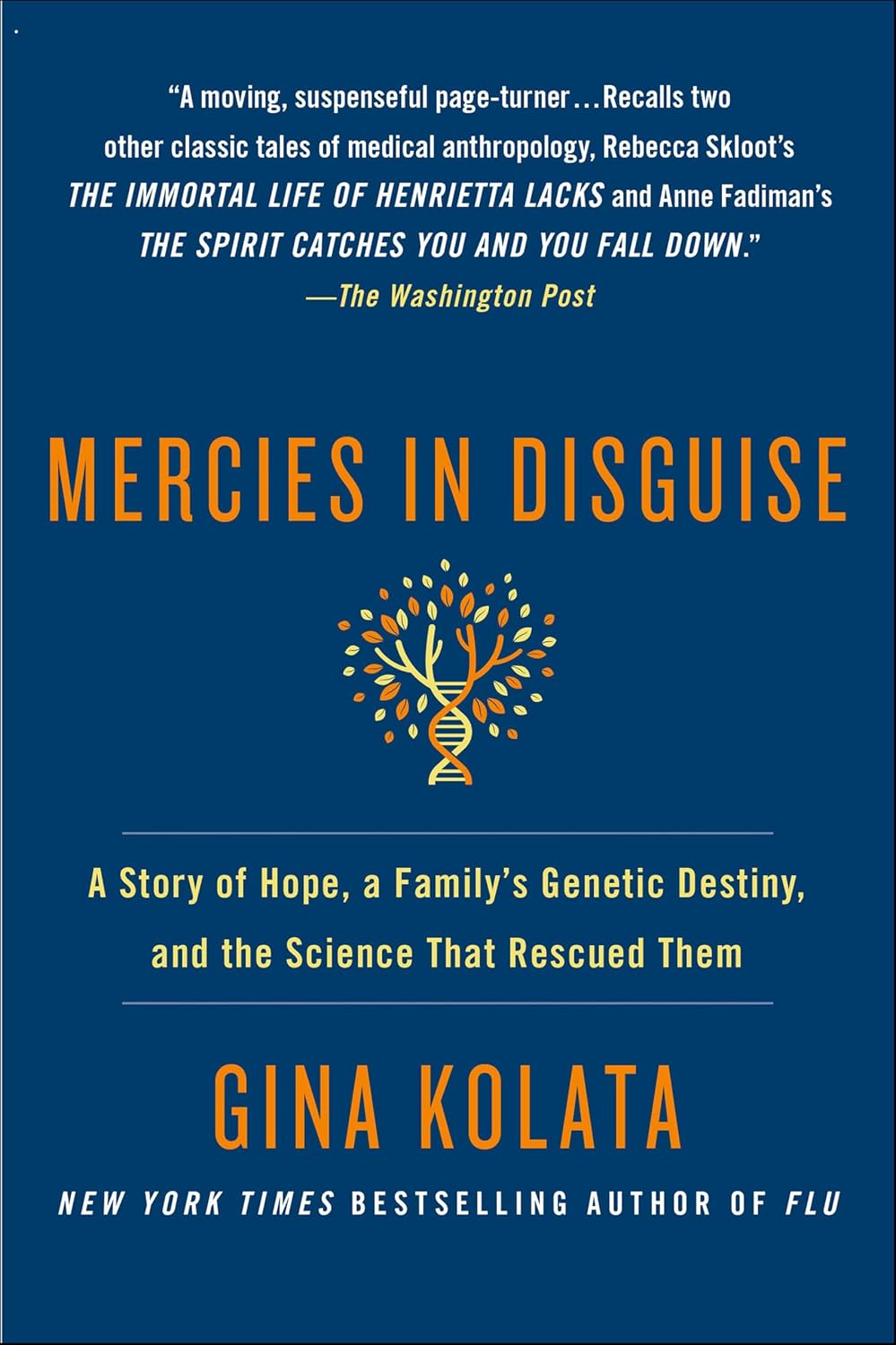 Mercies in Disguise: A Story of Hope, a Family's Genetic Destiny, and the Science That Rescued Them
