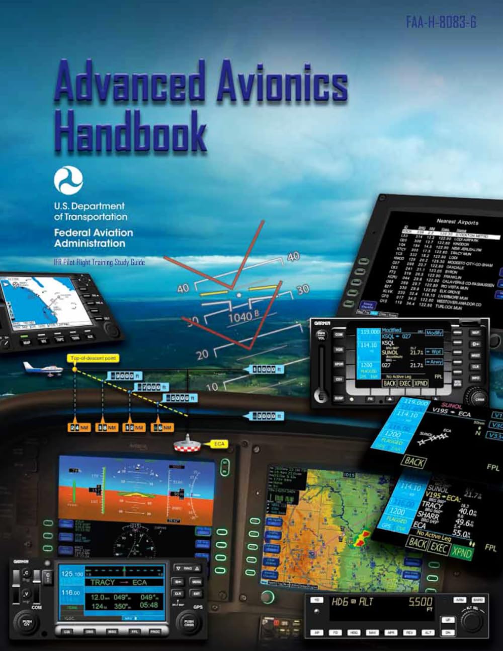Advanced Avionics Handbook FAA-H-8083-6 (Color Print): IFR Pilot Flight Training Study Guide