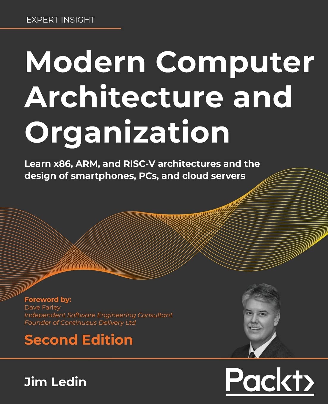 Modern Computer Architecture and Organization: Learn x86, ARM, and RISC-V architectures and the design of smartphones, PCs, and cloud servers