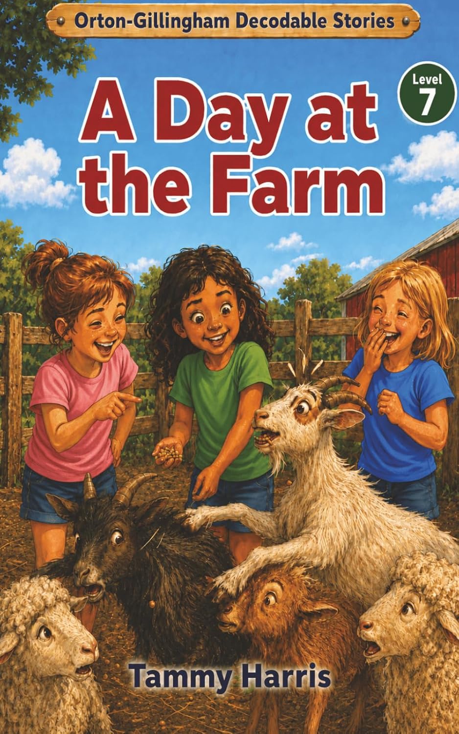 Orton-Gillingham Decodable Stories: Level 7: A Day at the Farm (Level 7 Orton-Gillingham Decodable Stories)