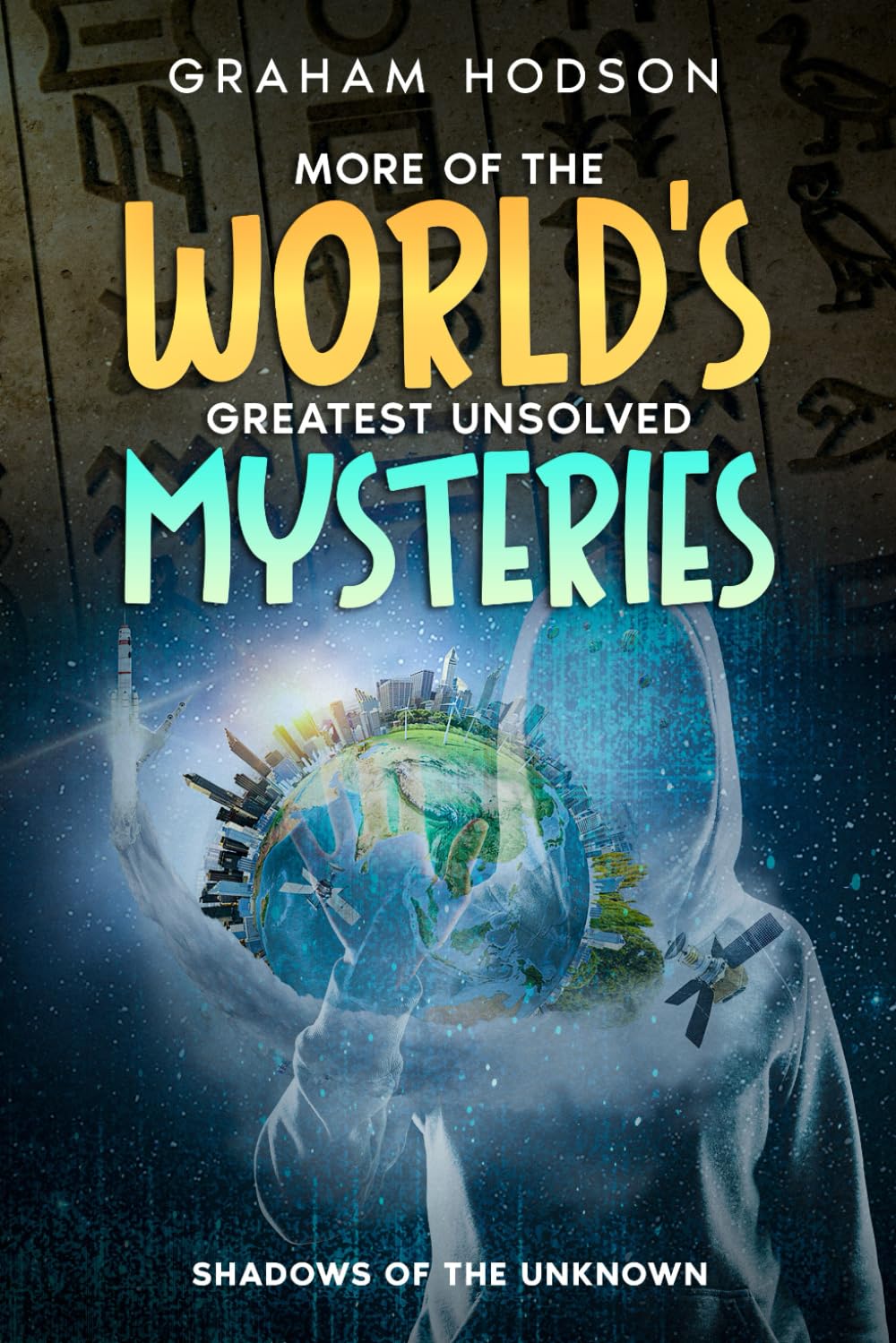 More of the World’s Greatest Unsolved Mysteries: Shadows of the Unknown