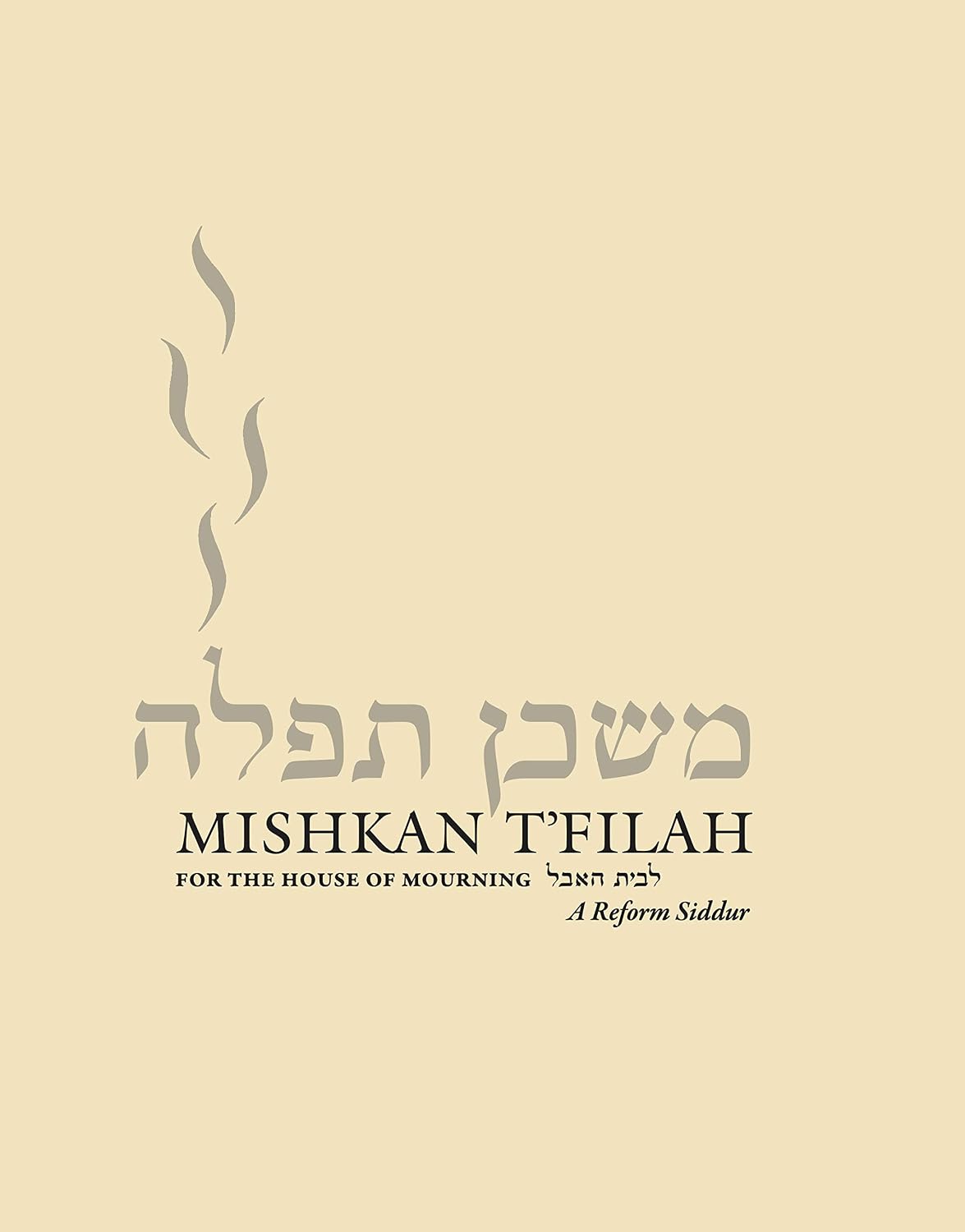 Mishkan T'filah for the House of Mourning