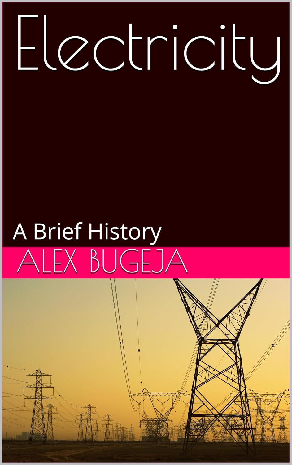 Electricity: A Brief History