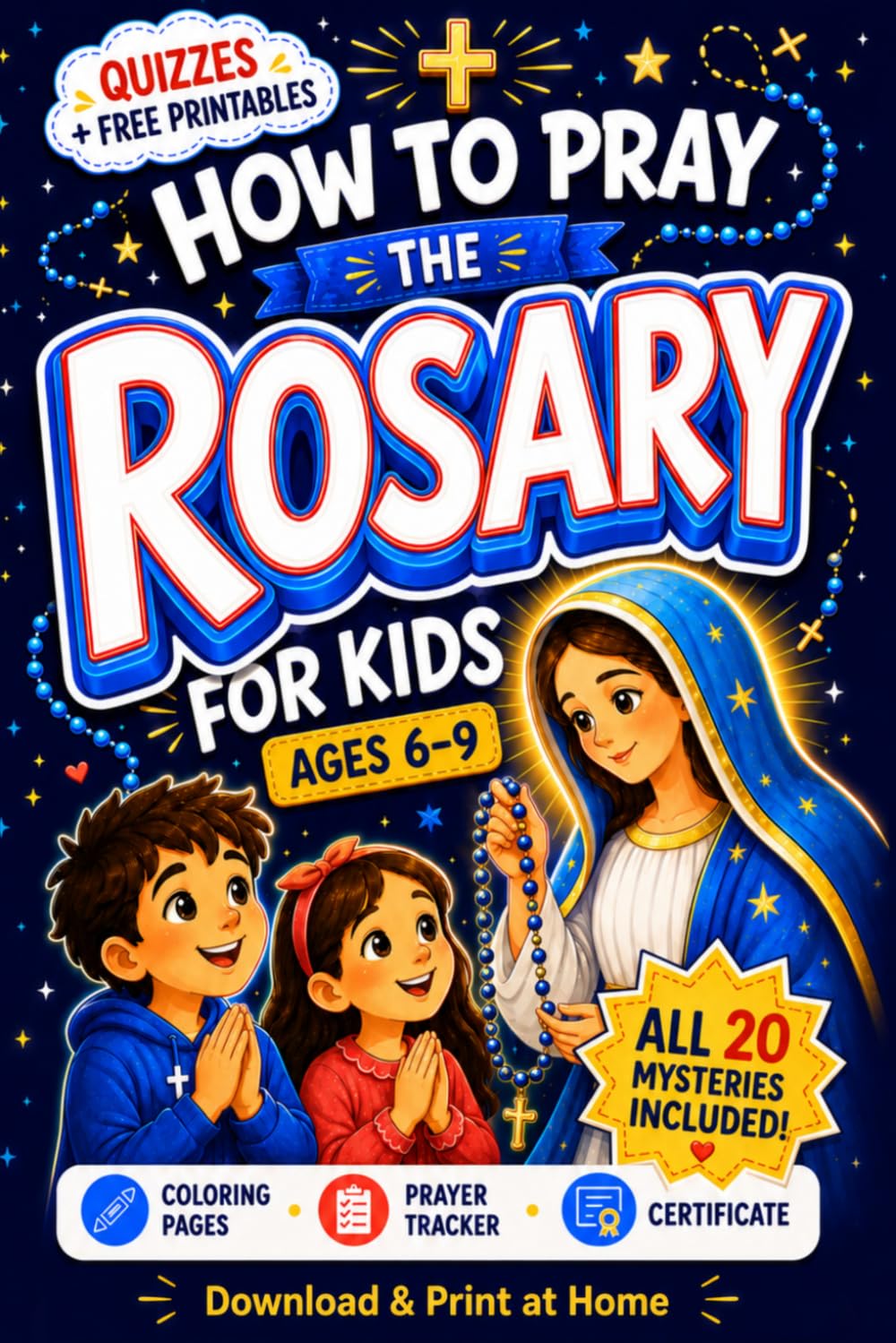 How to Pray the Rosary for Kids: An Interactive Guide for Catholic Children (Catholic Kids Books)