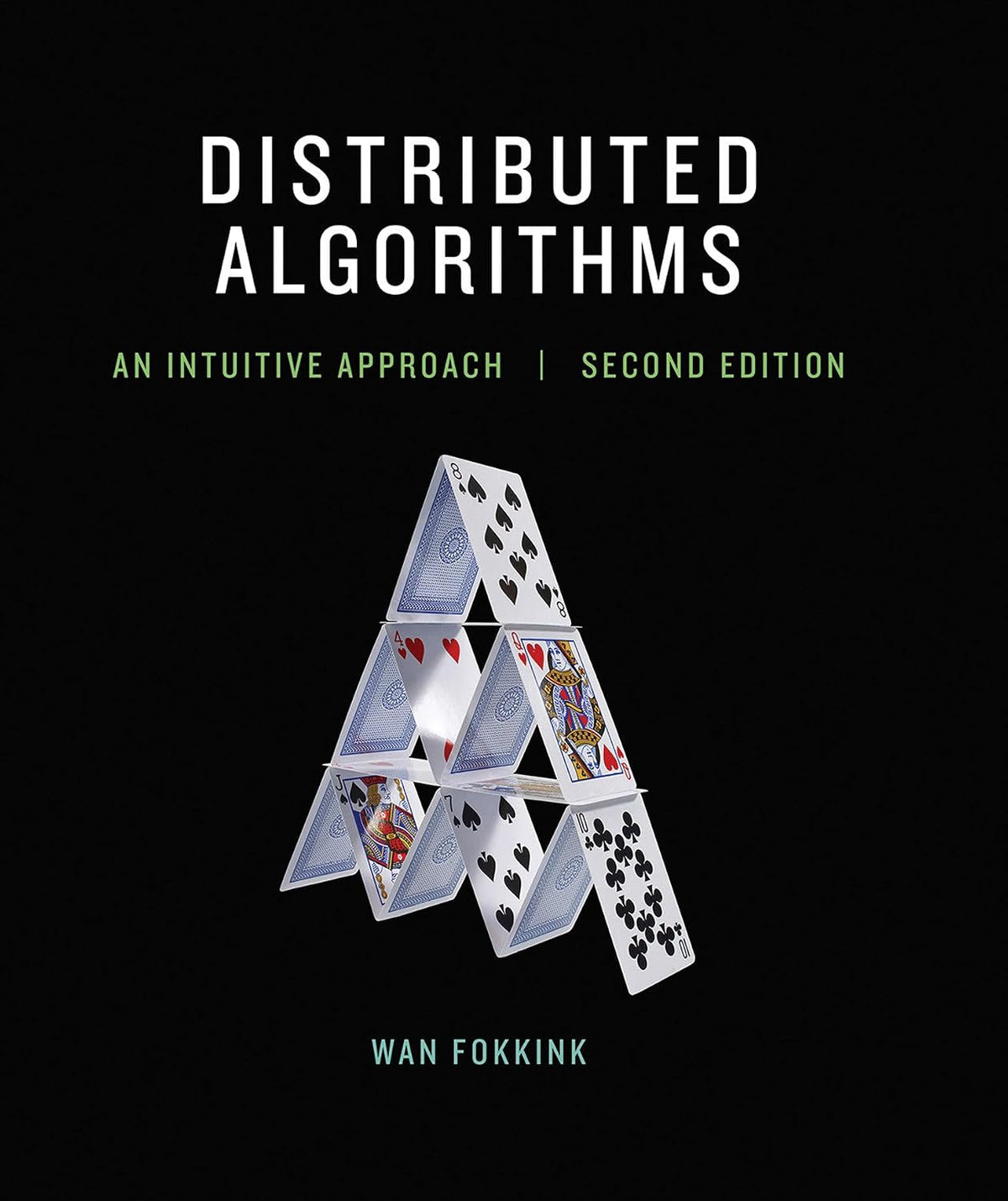 Distributed Algorithms, second edition: An Intuitive Approach (Mit Press)