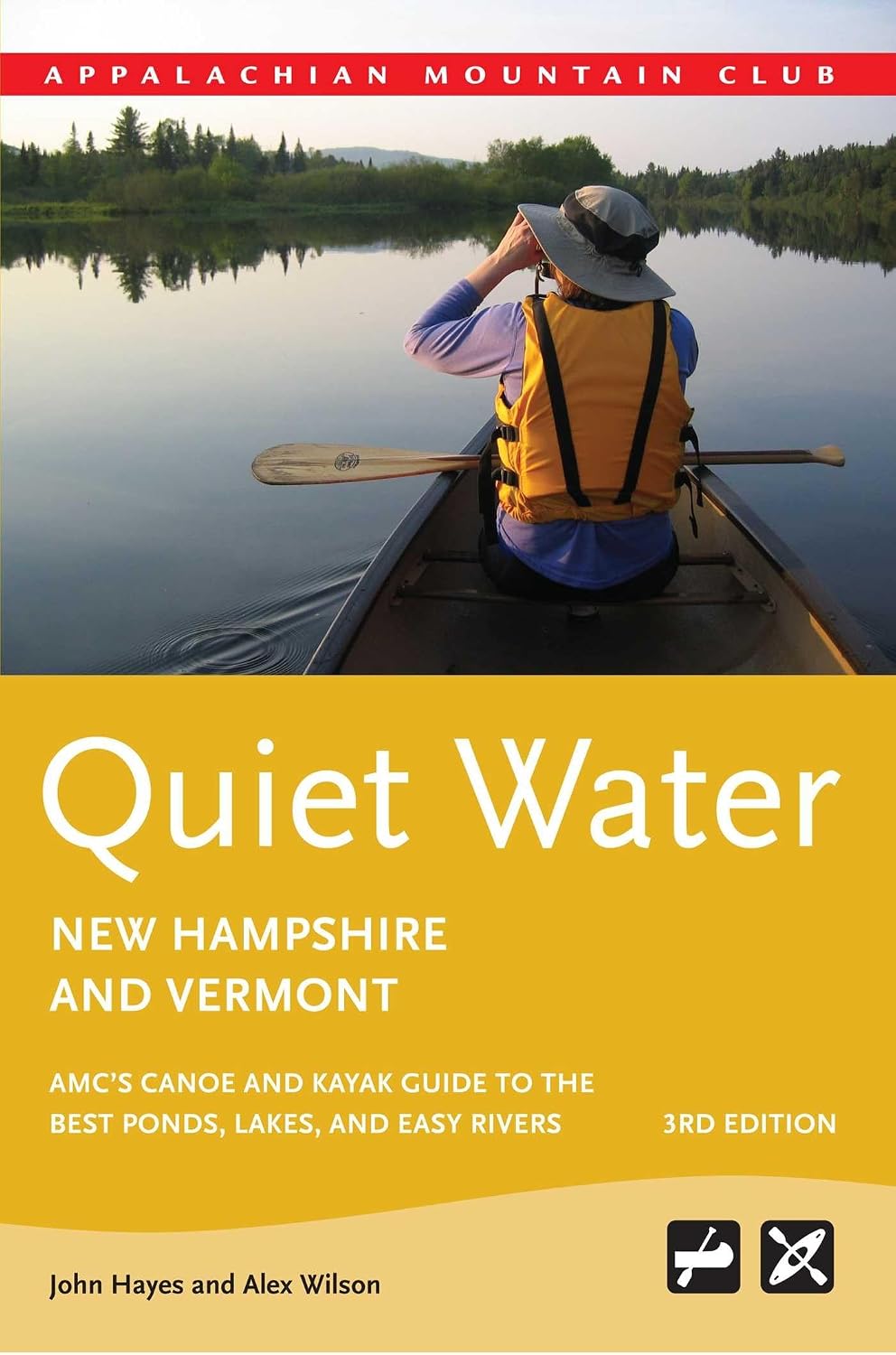 Quiet Water New Hampshire and Vermont: AMC's Canoe And Kayak Guide To The Best Ponds, Lakes, And Easy Rivers (Quiet Water Series)