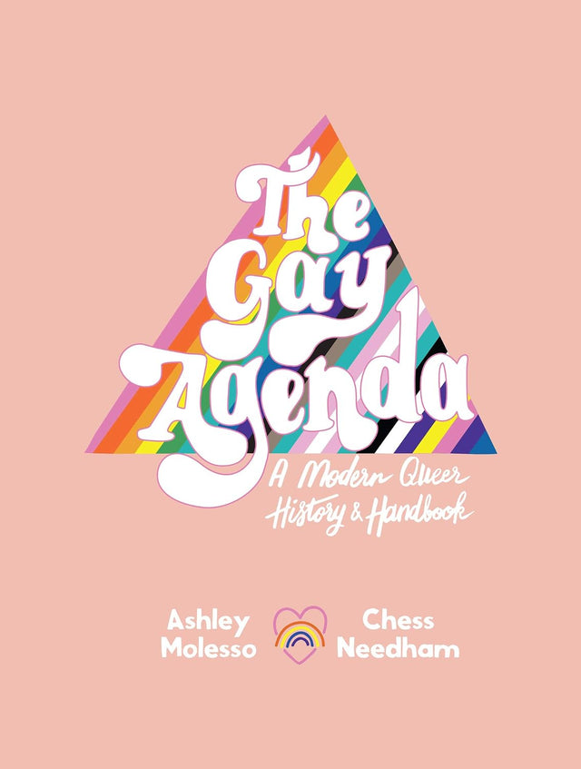 The Gay Agenda: A Modern Queer History & Handbook – An Illustrated Guide Celebrating Pride, Culture, and the Equality Movement
