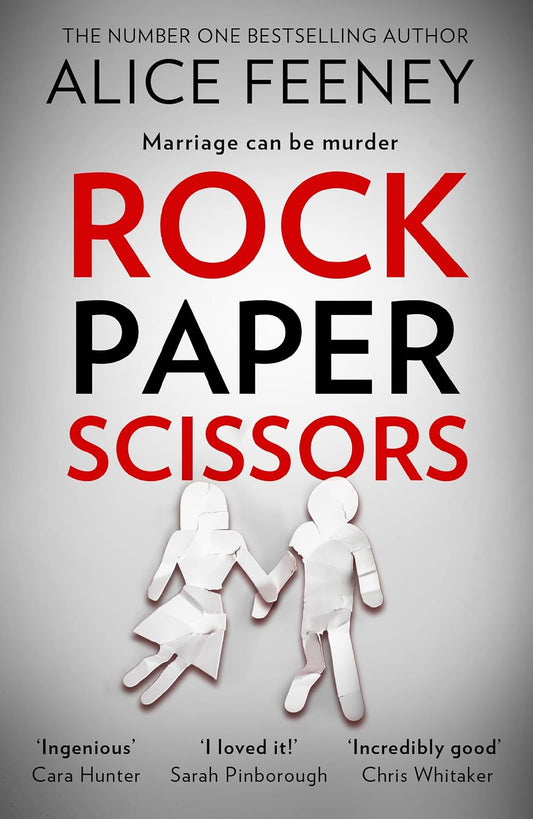 Rock Paper Scissors: The gripping, twisty psychological suspense thriller and instant New York Times bestseller from the author of the Number One Netflix global phenomenon, His and Hers