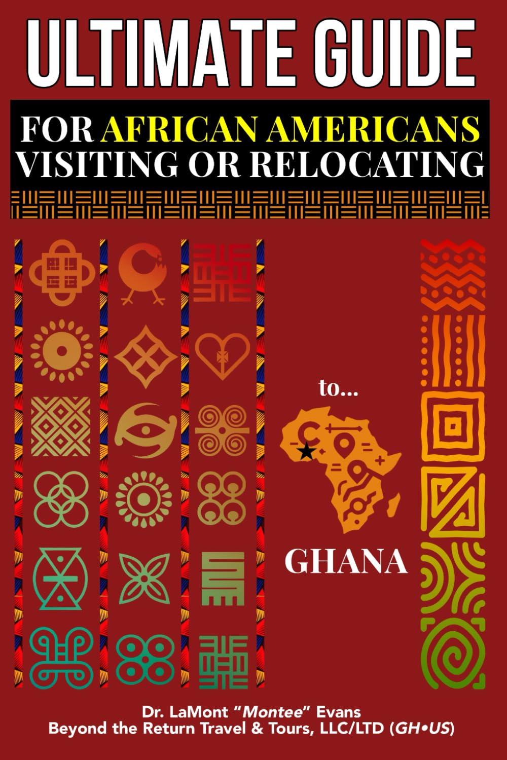 Ultimate Guide to Visiting or Relocating to Ghana for African American