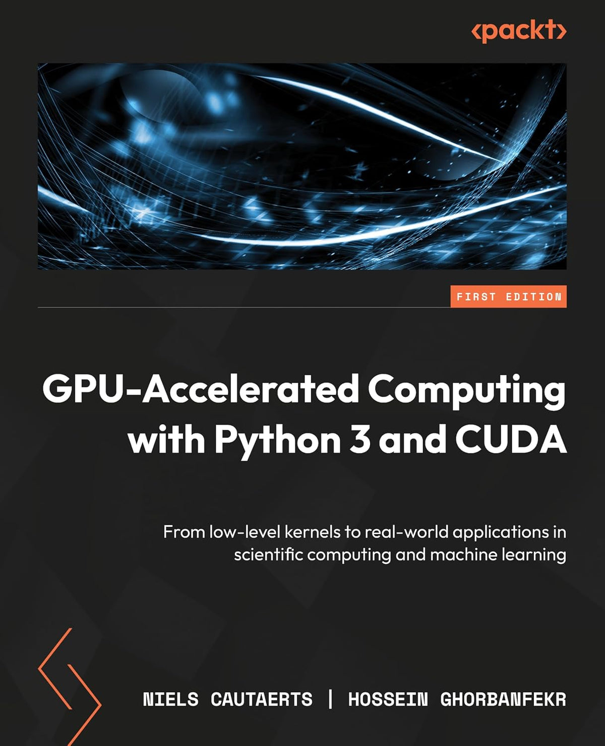 GPU-Accelerated Computing with Python 3 and CUDA: From low-level kernels to real-world applications in scientific computing and machine learning