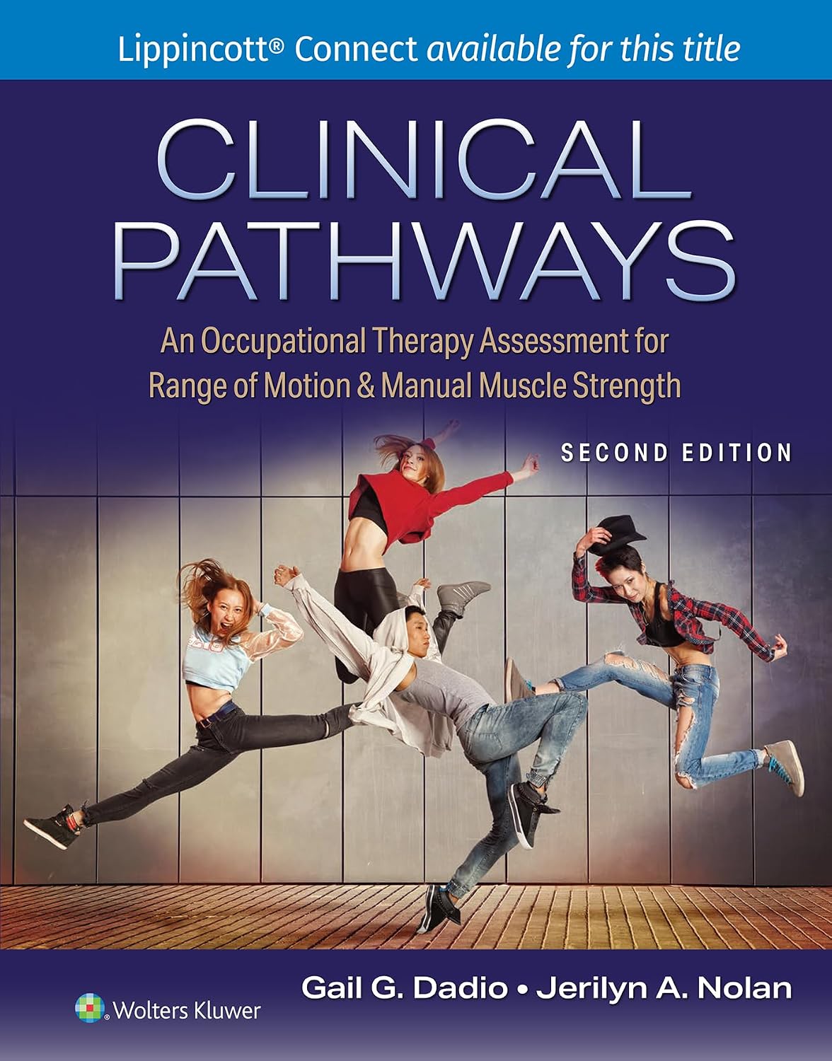 Clinical Pathways: An Occupational Therapy Assessment for Range of Motion & Manual Muscle Strength (Lippincott Connect)