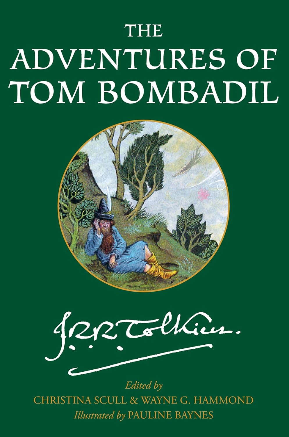 The Adventures of Tom Bombadil: Poetry and Stories about the Beloved Lord of the Rings Character