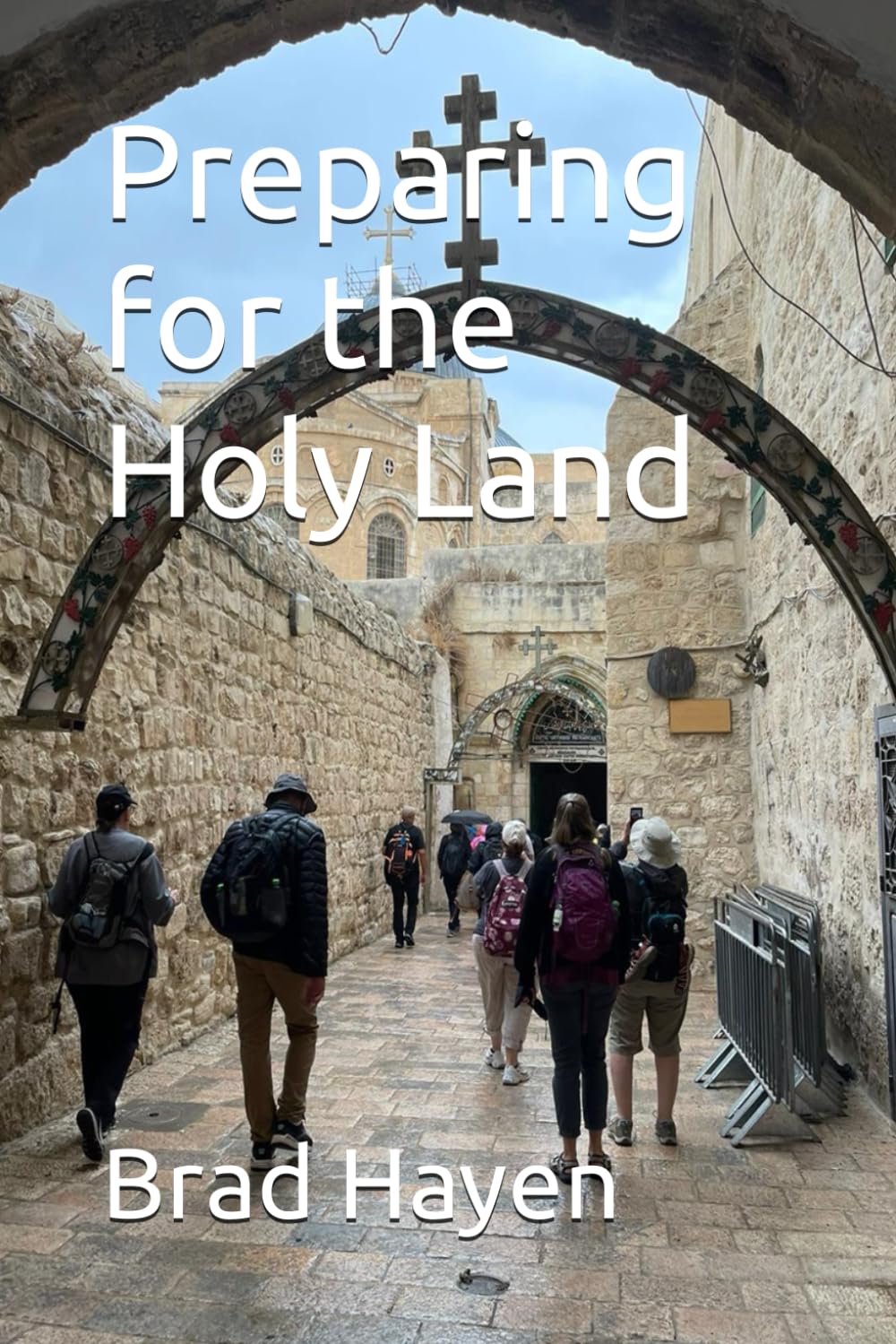 Preparing for the Holy Land