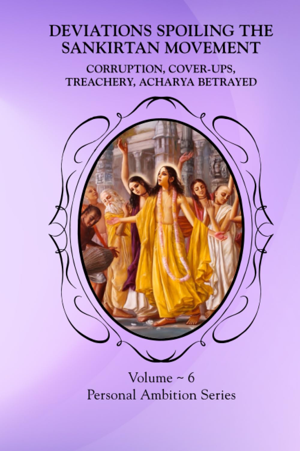 DEVIATIONS SPOILING THE SANKIRTAN MOVEMENT