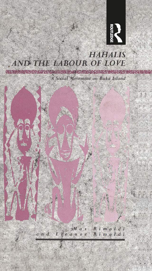 Hahalis and the Labour of Love (Explorations in Anthropology)