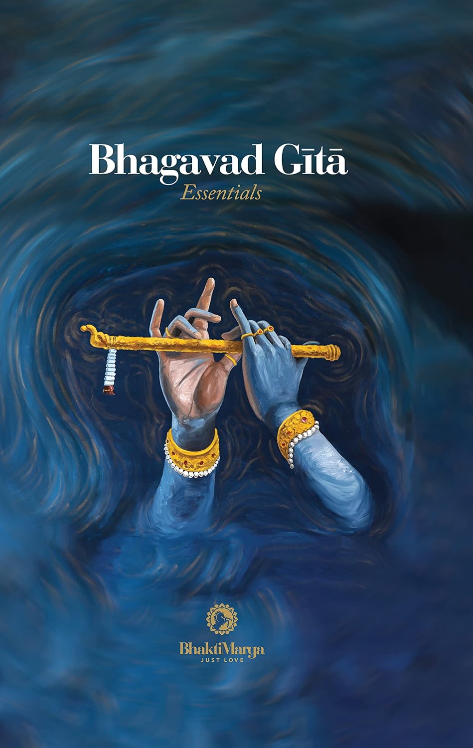 Bhagavad Gita: Essentials