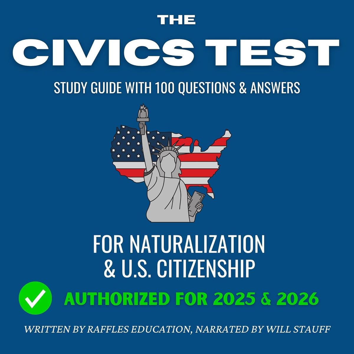 The Civics Test: Study Guide with 100 Questions & Answers