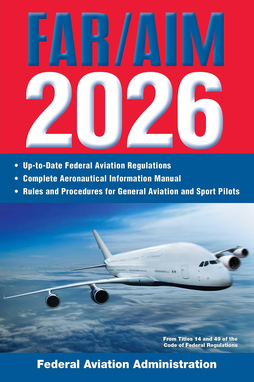 FAR/AIM 2026: Up-to-Date FAA Regulations / Aeronautical Information Manual