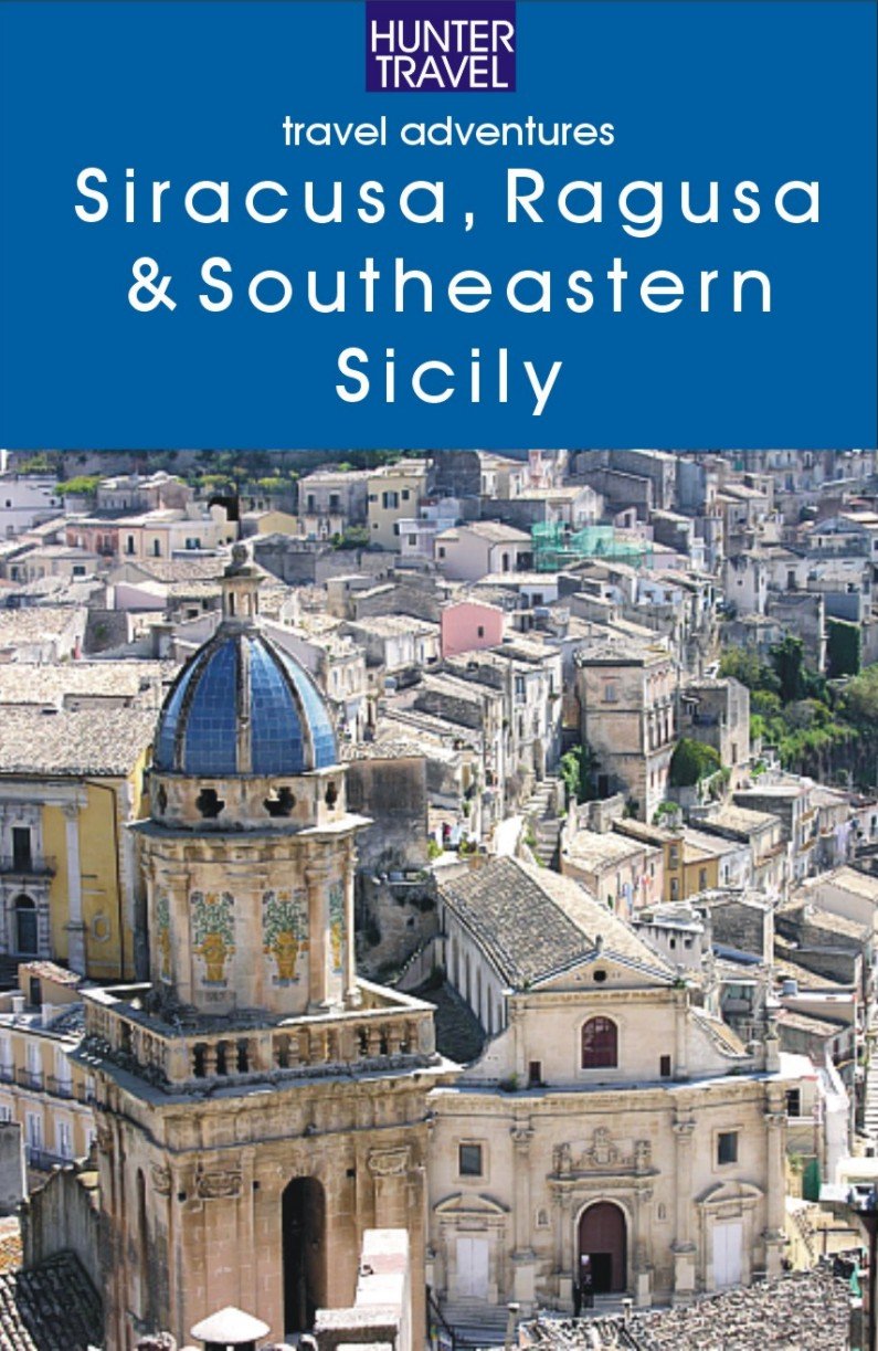 Siracusa, Ragusa & Southeastern Sicily (Travel Adventures)