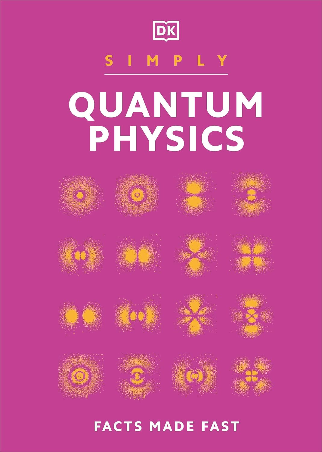 Simply Quantum Physics (DK Simply)