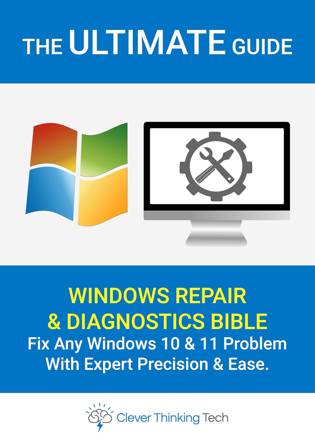 The Ultimate Windows Repair & Diagnostics Bible Ebook – Fix Any Windows 10 & 11 Problem With Expert Precision & Ease: This resource offers step-by-step ... WordPress, Hosting And Windows Repair)
