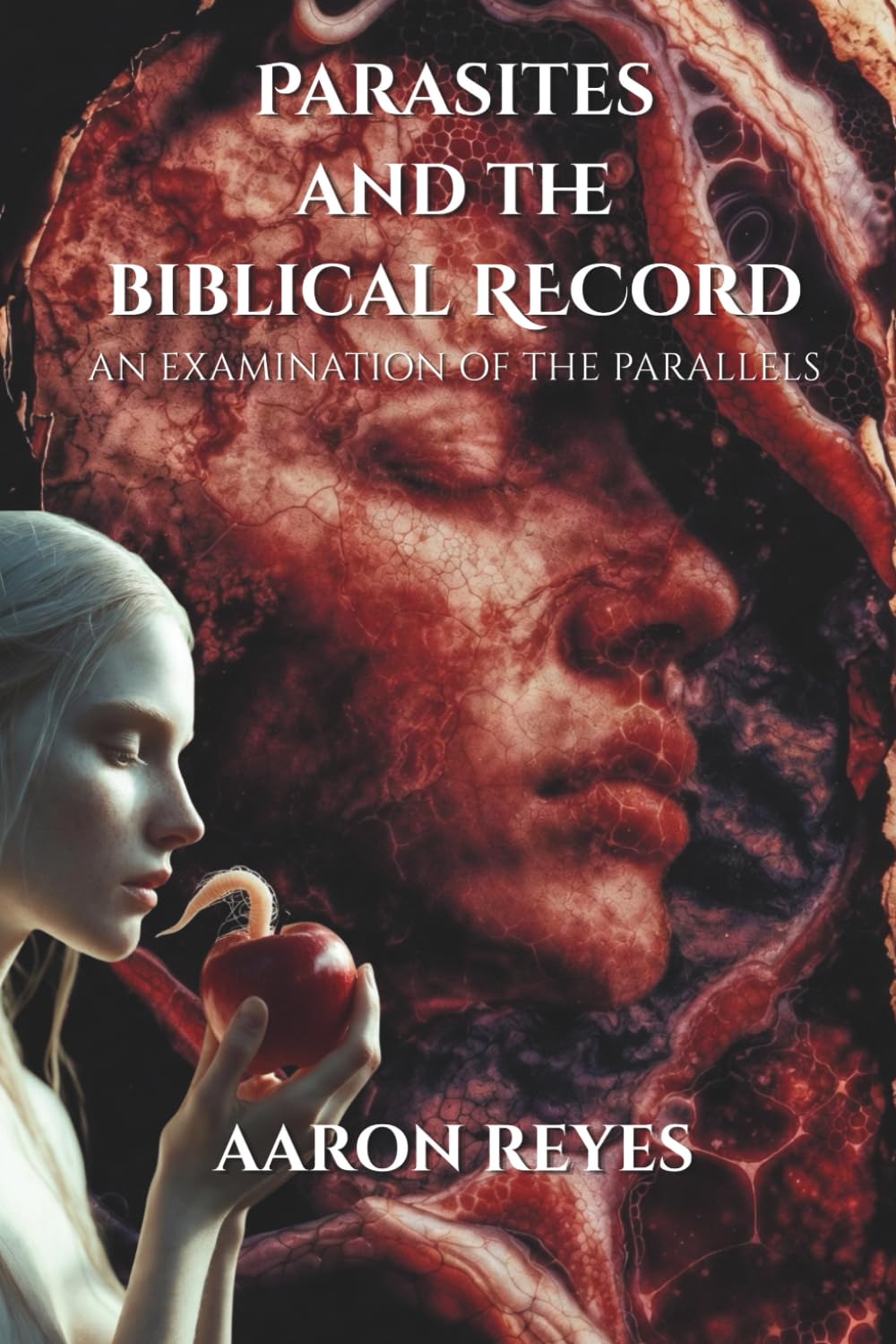 Parasites and the Biblical Record: An Examination of the Parallels