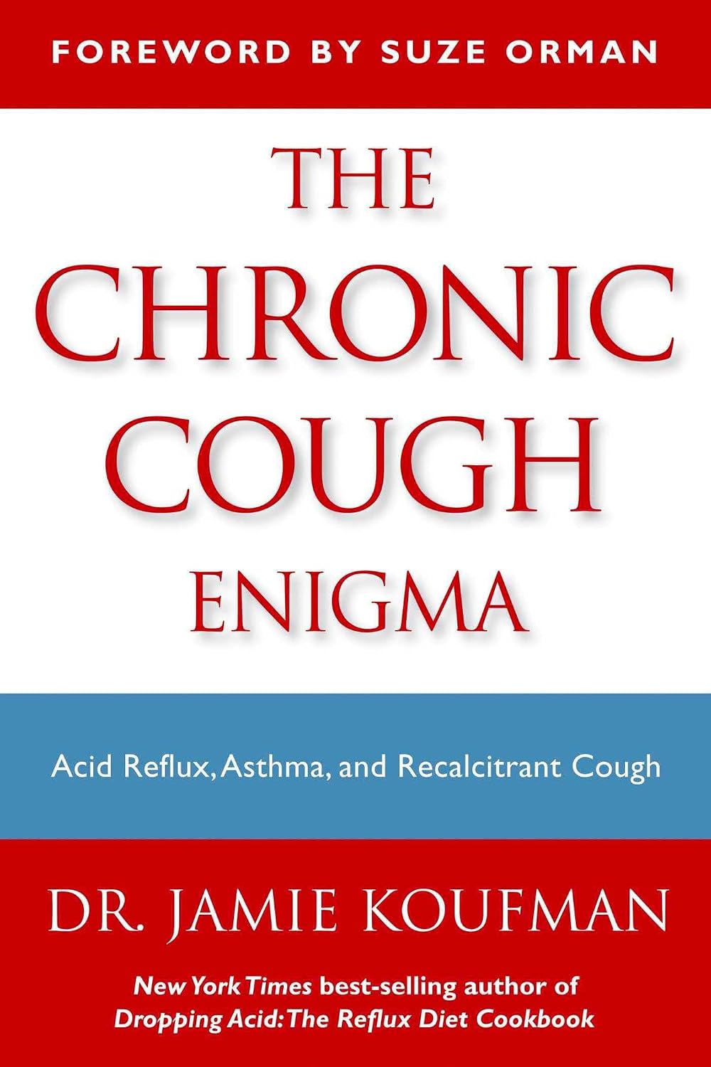 The Chronic Cough Enigma: How to recognize Neurogenic and Reflux Related Cough