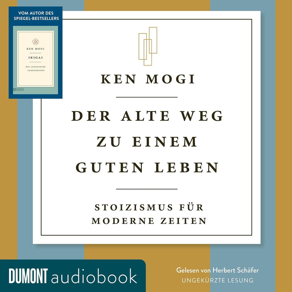 Der alte Weg zu einem guten Leben: Stoizismus für moderne Zeiten
