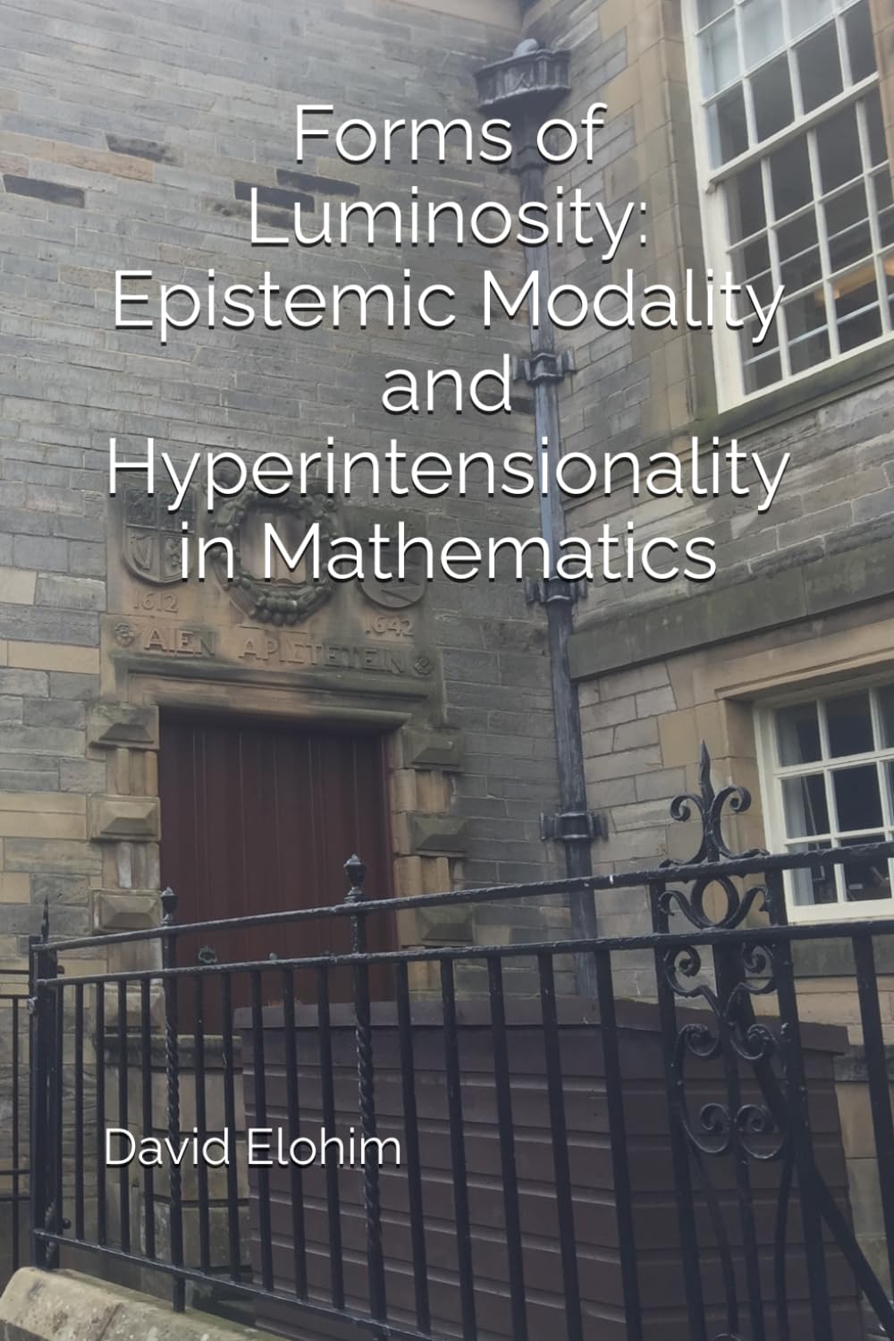 Forms of Luminosity: Epistemic Modality and Hyperintensionality in Mathematics