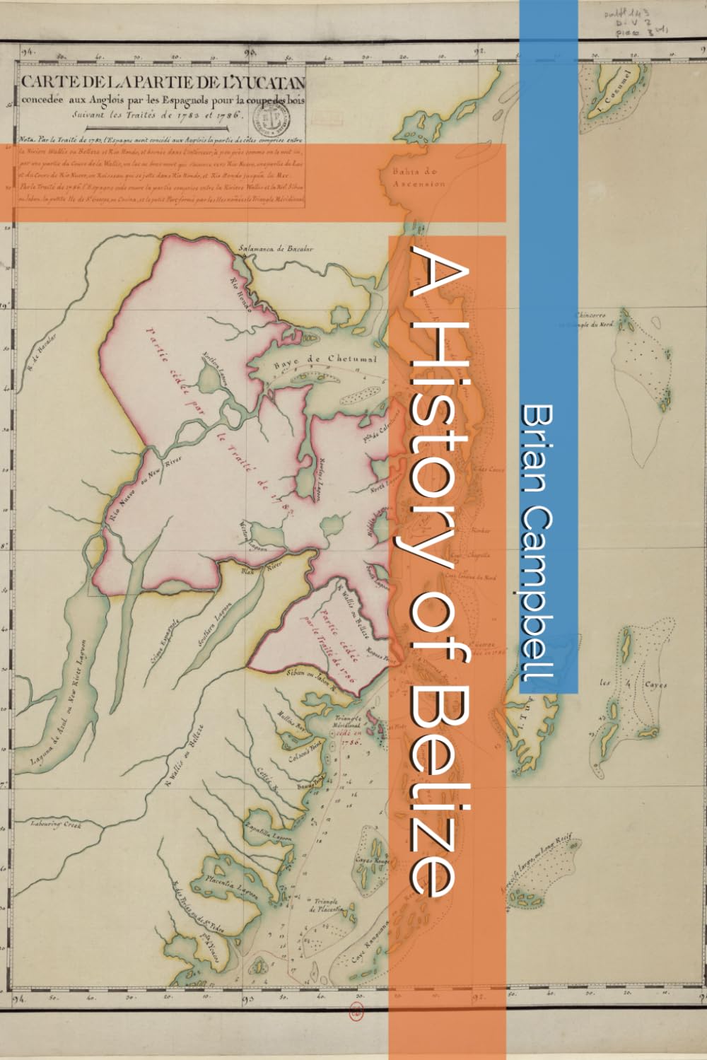 A History of Belize