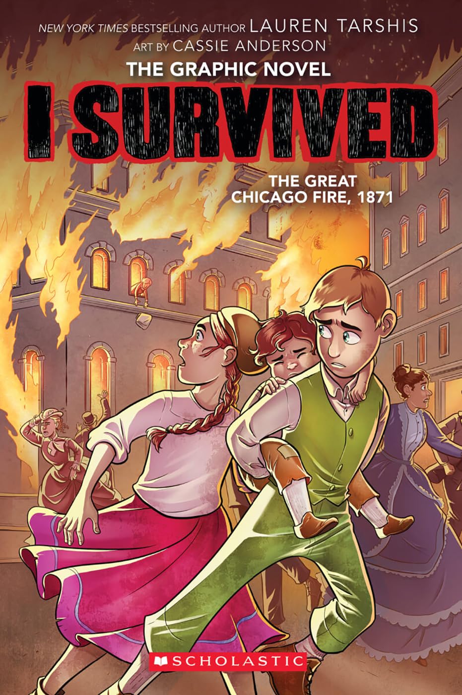 I Survived the Great Chicago Fire, 1871 (I Survived Graphic Novel #7) (7)