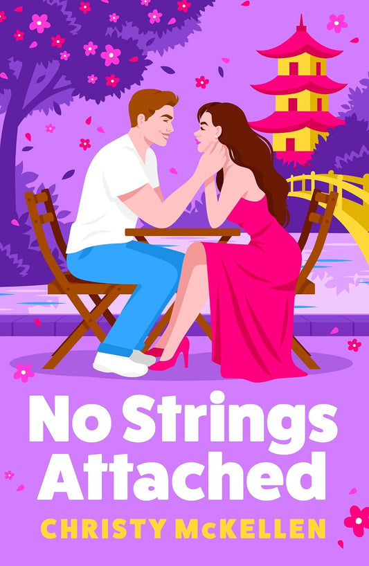 No Strings Attached: A glamorous second chance romance set in Japan from Christy McKellen for 2026