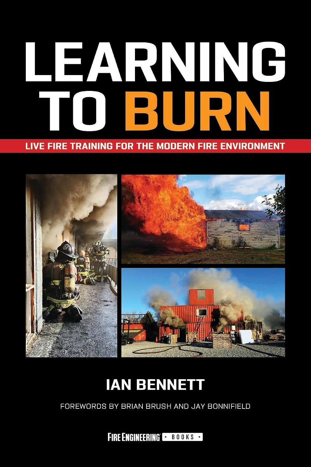 Learning to Burn: Live Fire Training for the Modern Fire Environment