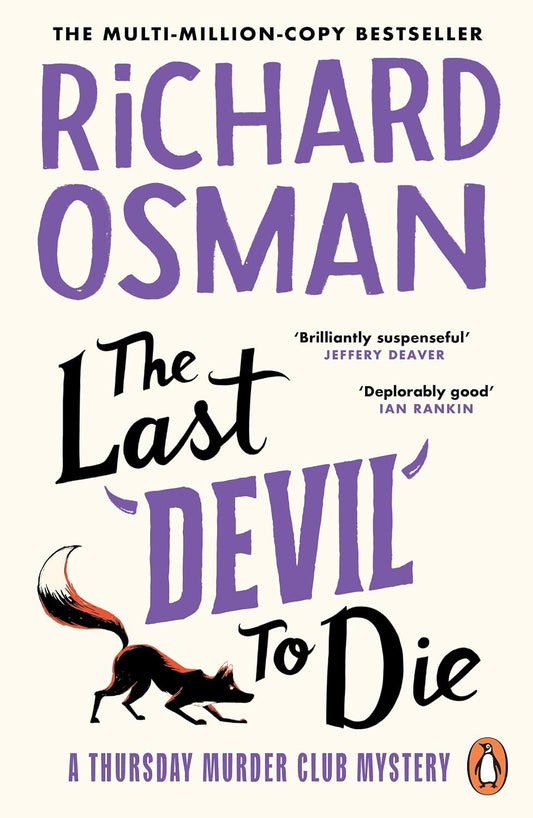 The Last Devil To Die: The fourth novel in the multi-million copy bestselling murder mystery series: 4 (The Thursday Murder Club, 4)
