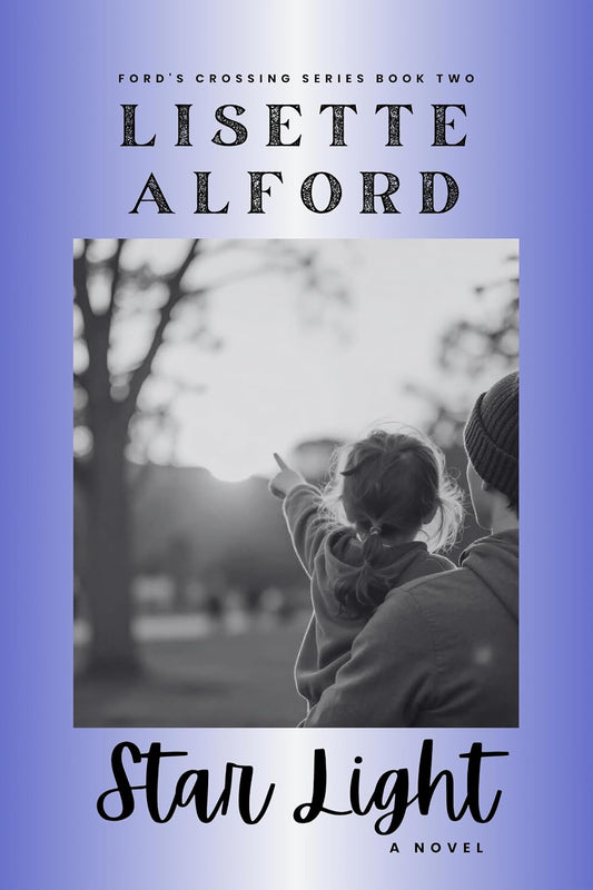 Star Light: Ford's Crossing Series Book 2
